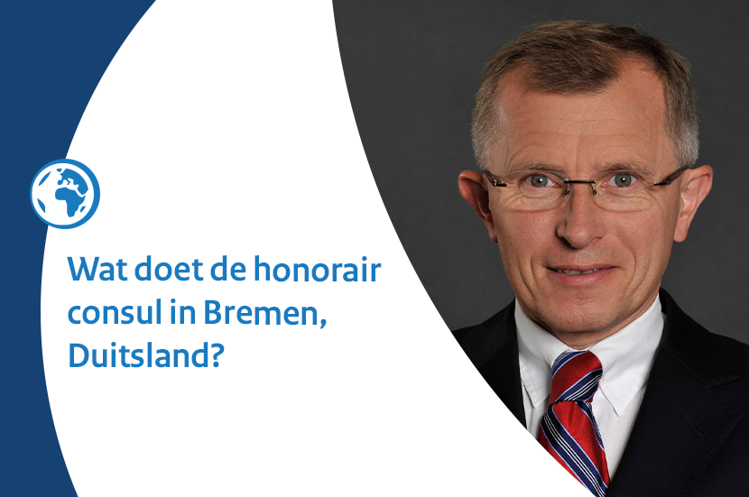 Uit De daadwerkelijke houder Honorair consul in Bremen, Duitsland: Hylke Boerstra | Ministeries |  Rijksoverheid.nl
