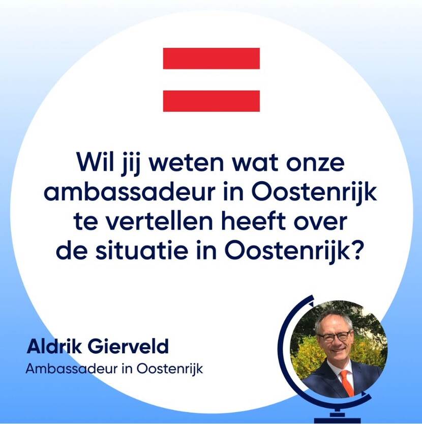 Ambassadeur Aldrik Gierveld vertelt over de situatie in Oostenrijk