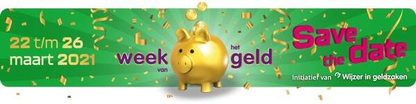 Week van het geld: 22 t/m 26 maart 2021